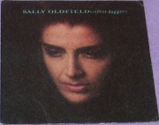 SALLY OLDFIELD - Silver Dagger / Sometimes I'm A Woman - SP 1987