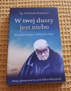 W TWEJ DUSZY JEST NIEBO Konferencje i świadectwa ks. Dolindo Ruotolo
