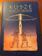 Kusze. Katalog zbiorów.