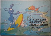 Z Kleksem na przełaj przez bajki i nutki 1989, Szarlota Pawel