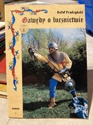 PRĄDZYŃSKI, GAWĘDY O ŁUCZNICTWIE