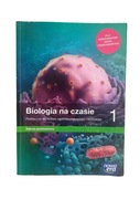 Biologia na czasie 1 LO i technikum klasa 1
