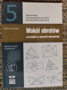 Wokół obrotów – przewodnik po geometrii elementarnej