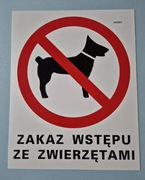 Wywieszka zakaz wstępu ze zwierzętami 