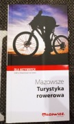Mazowsze Rowerowe przewodnik z mapami 