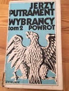 JERZY PUTRAMENT WYBRAŃCY POWRÓT TOM2 