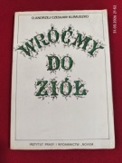 Andrzej Czesław Klimuszko - Wróćmy do ziół