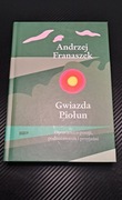 Gwiazda Piołun Andrzej Franaszek