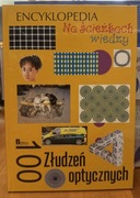 Encyklopedia na ścieżkach wiedzy 100 złudzeń optycznych