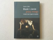 Semir Zeki - Blaski i cienie pracy mózgu