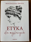 Etyka dla myślących Magdalena Środa