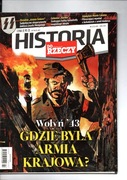 Historia do rzeczy nr 7/2019 Wołyń 43 Gdzie była Armia Krajowa