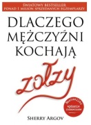 DLACZEGO MĘŻCZYŹNI KOCHAJĄ ZOŁZY - Sherry Argov