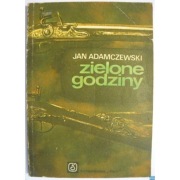 Zielone Godziny - Adamczewski Jan