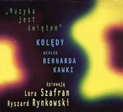 Lora Szafran Ryszatd Rynkowski - Kolędy według Bernarda Kawki