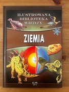 Ziemia, ilustrowana encyklopedia wiedzy.