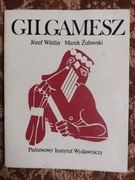 Józef Wittlin Marek Żuławski - Gilgamesz