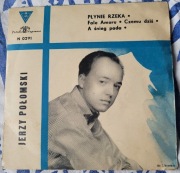 Jerzy Połomski - Płynie rzeka - 1963  singiel w stanie bardzo dobrym .