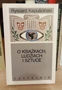 O książkach, ludziach i sztuce - Ryszard Kapuściński 