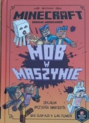 Minecraft. Mob w maszynie