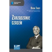 Brian Tracy-Zarządzanie czasem,Nie tłumacz się (.)