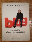 Artur Andrus * Blog osławiony między niewiastami