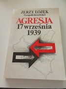 Agresja 17 września 1939 Jerzy Łojek