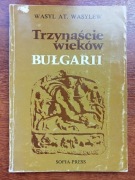 Trzynaście wieków Bułgarii Wasylew