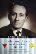 Karol Tendera POLEN und JUDEN im KL Auschwitz 