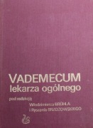 W. Bruhl, R. Brzozowski - Vademecum lekarza ogólnego