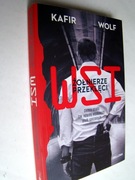 Kafir Wolf - WSI żołnierze przeklęci. Ciemna strona tzw. reformy