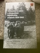Ochotnica w walce z okupantem niemieckim w latach 1939 - 1945