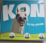 Koń by się uśmiał Henryk Sawka, Zenon Żyburtowicz, Michał Ogórek 