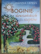 NOWA OKAZJA TANIO Boginie słowiańskich szeptów Joanna Laprus   INNE AUKCJE 
