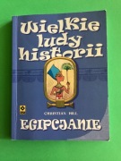 223. „WIELKIE LUDY HISTORII- EGIPCJANIE „ - CHRISTIAN HILL  - 2018 rok