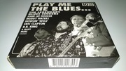 PLAY ME THE BLUES... THE LEGENDARY BLUES SINGERS