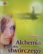 Alchemia aktu stwórczego, Ewa Kulejewska