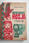 Matrioszka Rosja i Jastrząb Maciej Jastrzębski