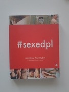 #sexedpl Anja Rubik rozmowy o dojrzewaniu, miłości i seksie | poradnik