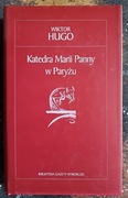 Wiktor Hugo, Katedra Maryi Panny w Paryżu 