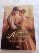 Agnieszka i szlachcic Feliksik Gabriela