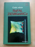 Ciało obce - Rafał Ziemkiewicz