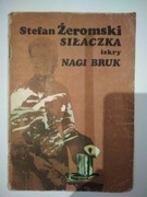 Siłaczka Nagi bruk Stefan Żeromski
