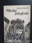 Męska przygoda Janusz Sikorski 