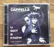 Cappella - U Got 2 Know