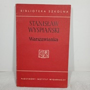 Warszawianka. Stanisław Wyspiański