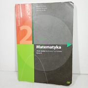 Matematyka 2 Zbiór zadań do liceów i techników. Zakres podstawowy. Kurczab
