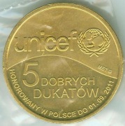 UNICEF 5 DOBRYCH DUKATÓW 2011 - menniczy stan