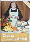 Ciasta Siostry Anieli - 110 przepisów