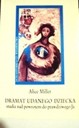 Dramat Udanego Dziecka Alice Miller Bdb+Autograf